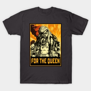 For The Queen T-Shirt